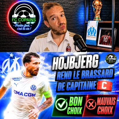 Débat Mercato - L'OM a-t-il raison d'enlever le capitanat à Hojbjerg ? cover