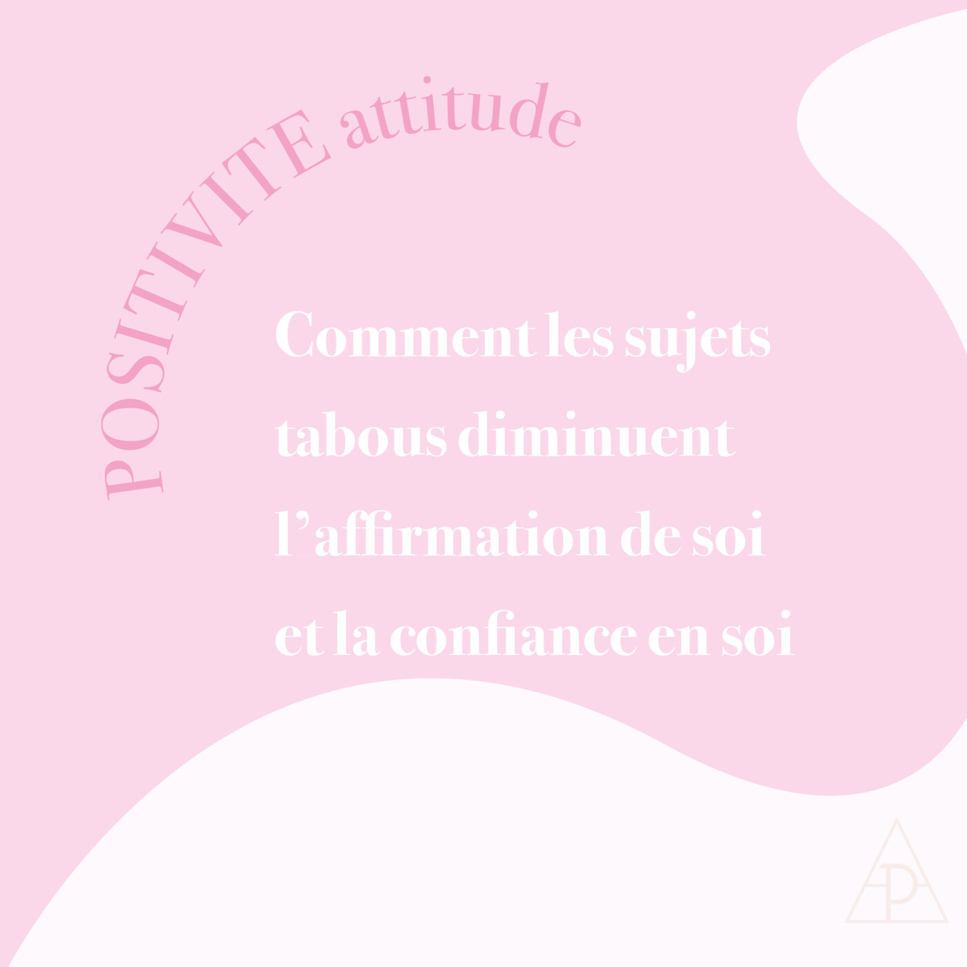 15. Comment les sujets tabous diminuent l'affirmation de soi et la confiance en soi episode artwork