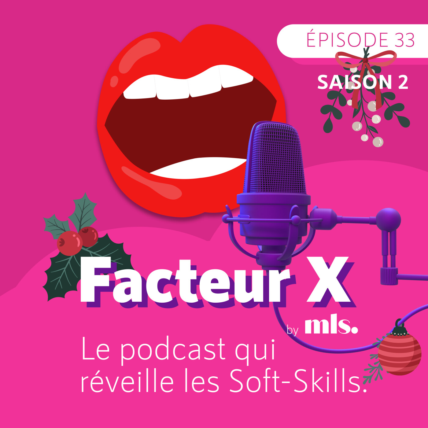 FACTEUR X, le podcast qui réveille vos Soft Skills !