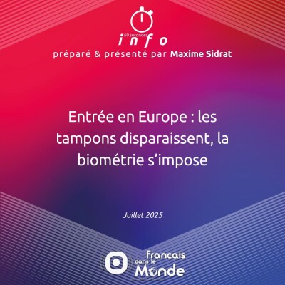 Entrée en Europe : les tampons disparaissent, la biométrie s'impose cover