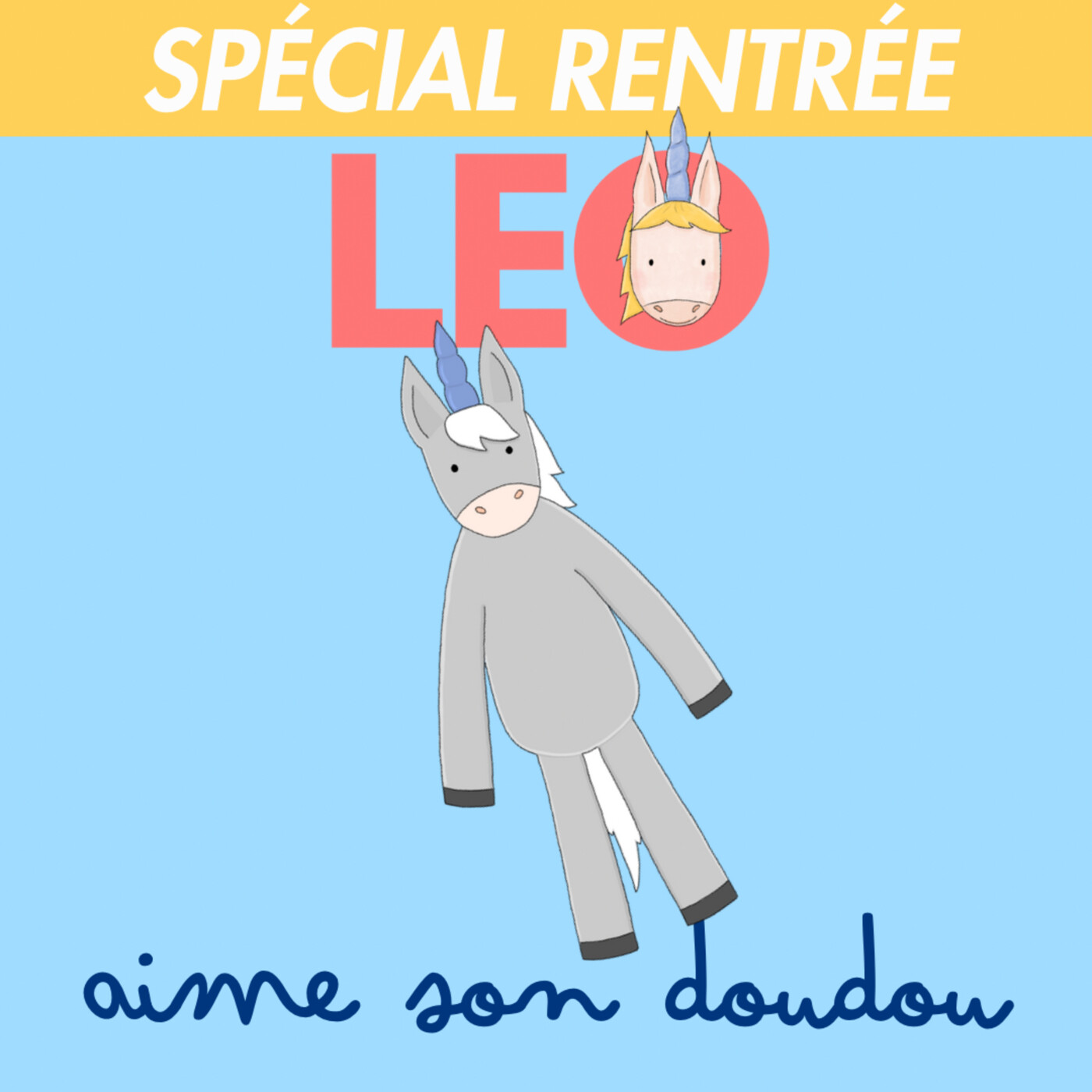 Leo la licorne - des histoires d’émotions et de confiance en soi pour les 3-7 ans