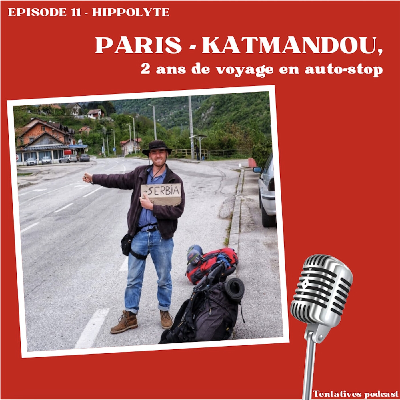 E11. Paris-Katmandou en autostop - Hippolyte