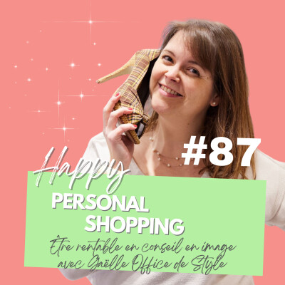 #87 - On m'a dit que c'était IMPOSSIBLE de vivre du conseil en image... J'ai prouvé le contraire ! avec Gaëlle d'Office de Style cover