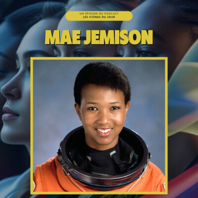 #13 Mae Jemison – Astronaute, médecin, danseuse. Et noire. En 1992 cover