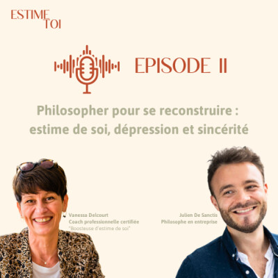 Philosopher pour se reconstruire : estime de soi, dépression et sincérité (avec Julien) cover