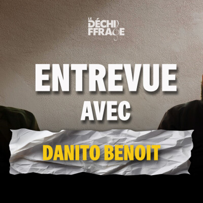 Entrevue avec Danito Benoit cover
