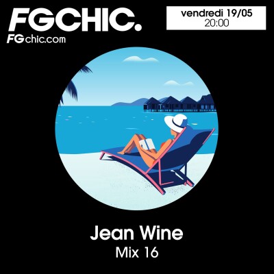 FG CHIC MIX 16 BY JEAN WINE cover