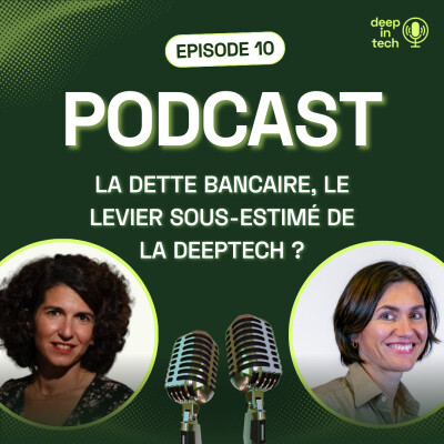La dette bancaire, le levier sous-estimé du financement de la DeepTech ? cover