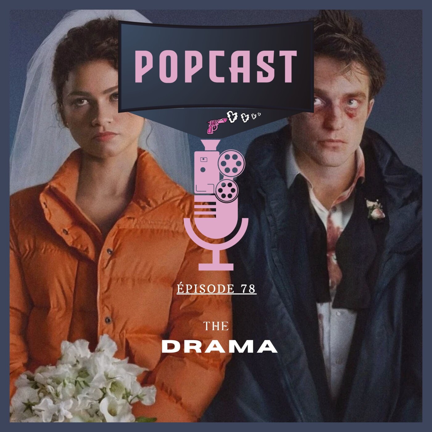 EP 78 : The Drama