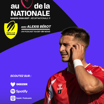 "Au coeur de la Nationale" - Avec Alexis Bérot, demi de mêlée du RC Orléans cover