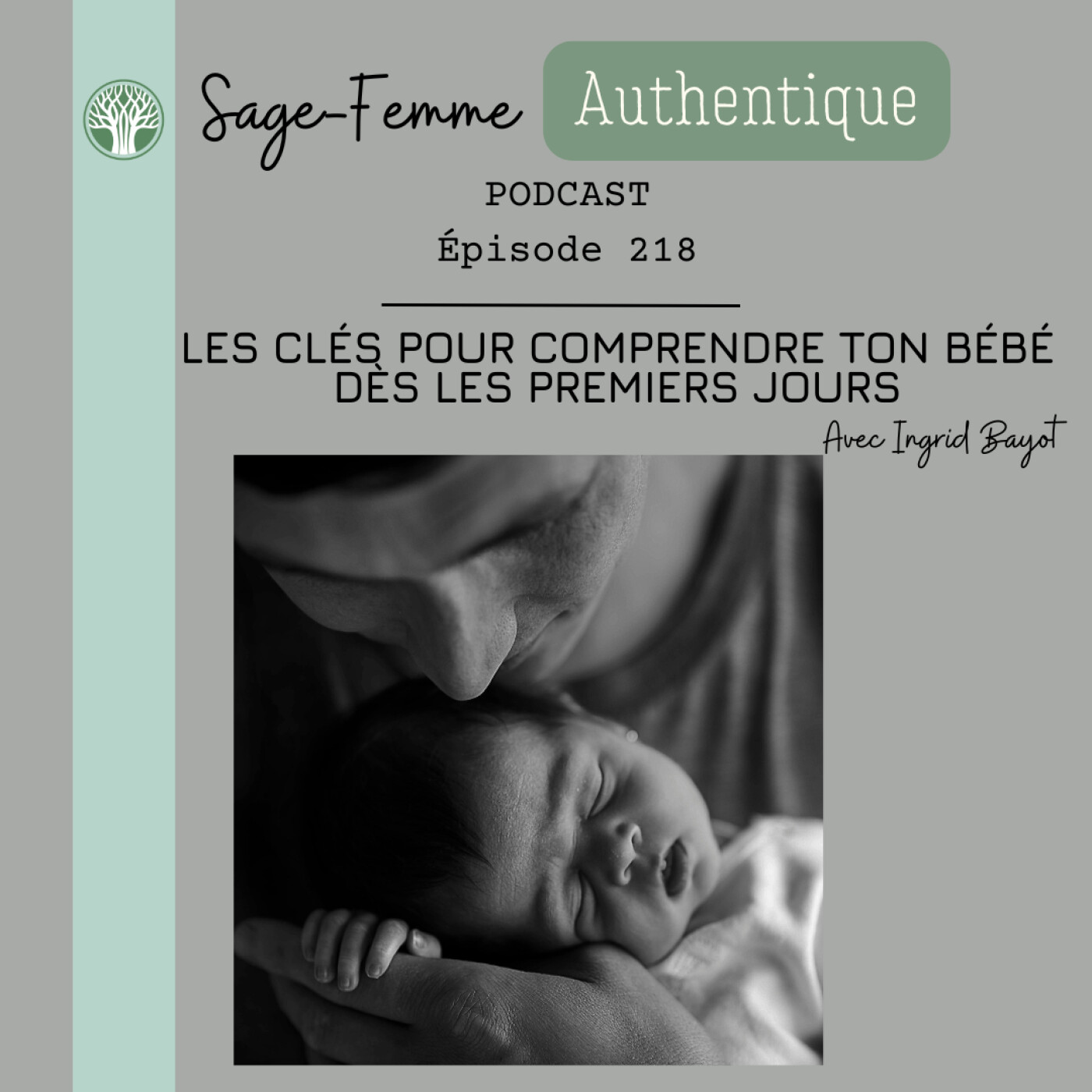 Les clés pour comprendre ton bébé dès les premiers jours EP218