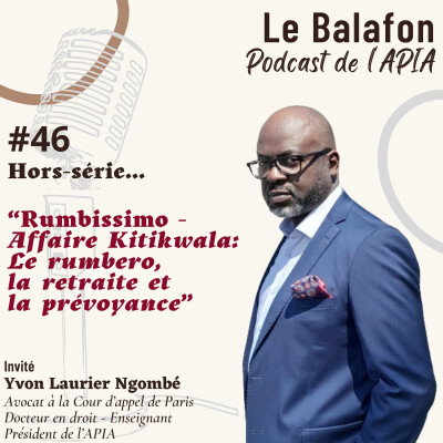 #46 | Rumbissimo - Affaire Kitikwala : Le rumbero, la retraite et la prévoyance cover