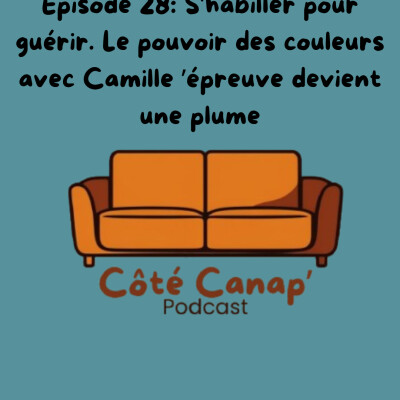 S'habiller pour guérir : le pouvoir des couleurs avec Camille cover
