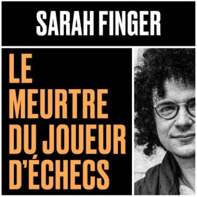 Sarah FINGER - "Le meurtre du joueur d'échecs" cover