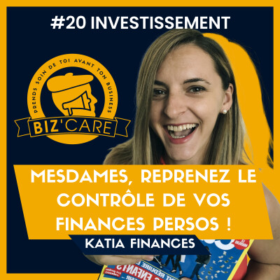 Mesdames, reprenez le contrôle de vos finances persos ! Avec Katia Finances cover