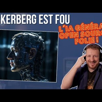 Zuckerberg est fou : L'IA Générale Open Source : folie ! cover