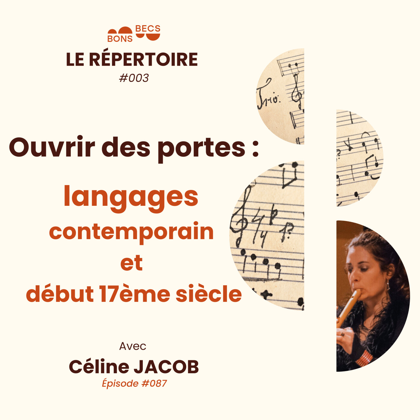 #087 • Ouvrir des portes : langages contemporain et début XVIIème • Céline JACOB [Répertoire #003]
