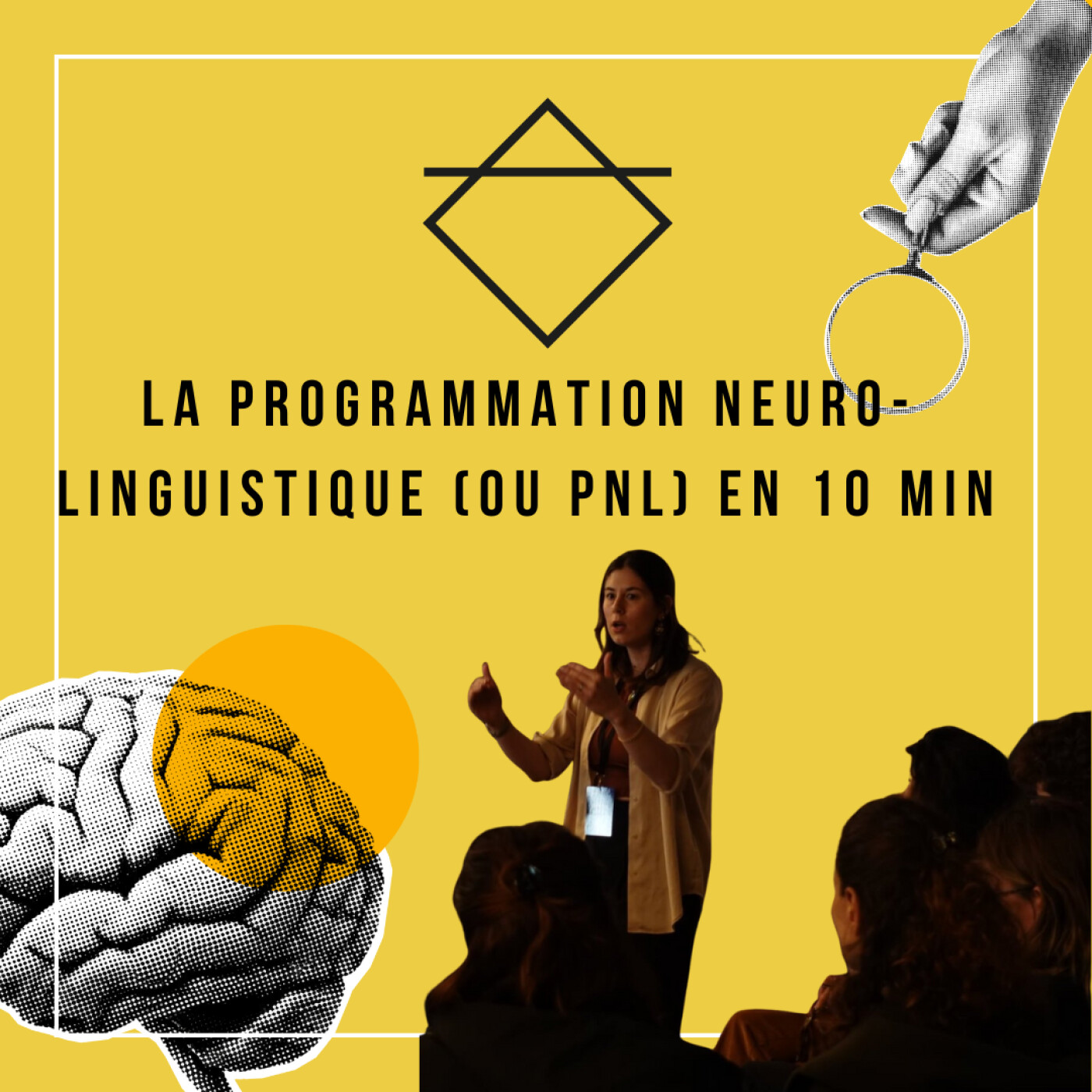 La Programmation Neuro-Linguistique (ou PNL) en 10 min episode artwork