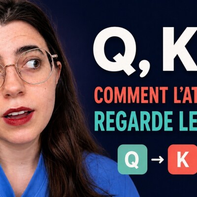 Attention Décortiquée : Ce Qui Se Passe Vraiment dans Q × K × V cover