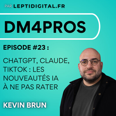 23. ChatGPT Agents, Claude 3.5, TikTok : les nouveautés IA qui vont changer votre marketing cover