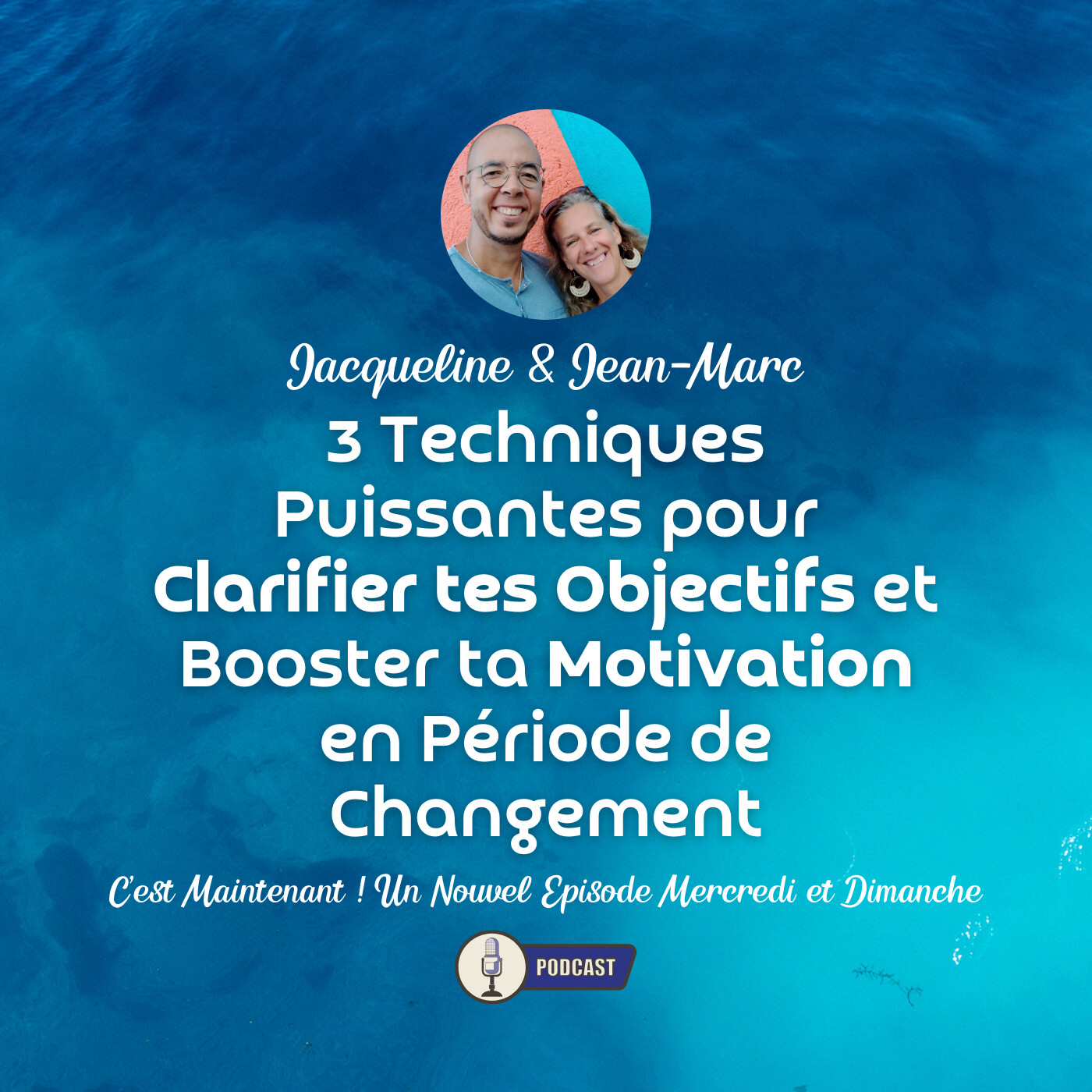3 techniques puissantes pour clarifier tes objectifs et booster ta motivation en période de changement