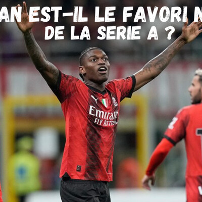 L'AC Milan est-il le favori numéro 1 de la Serie A cette saison ? cover