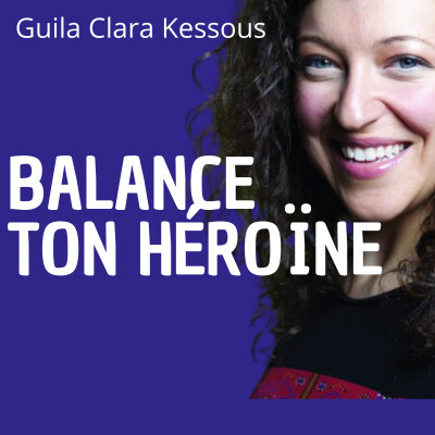 #12 [TROUVER sa VOIE] par Guila Clara KESSOUS, Coach et Artiste pour la Paix nommée par l'Unesco cover