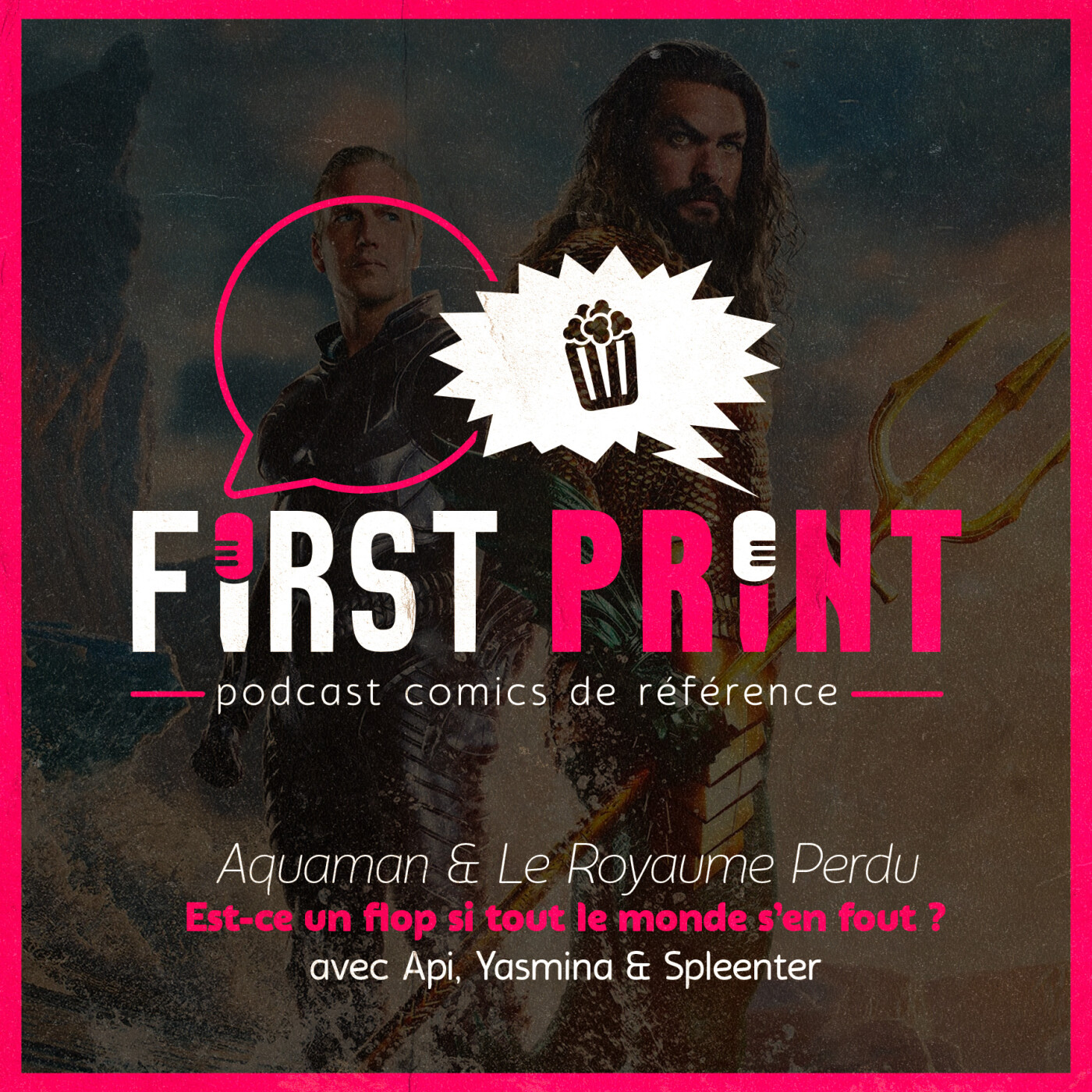 First Print - Votre podcast comics (& BD) préféré !