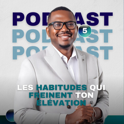 Les habitudes qui freinent ton élévation cover