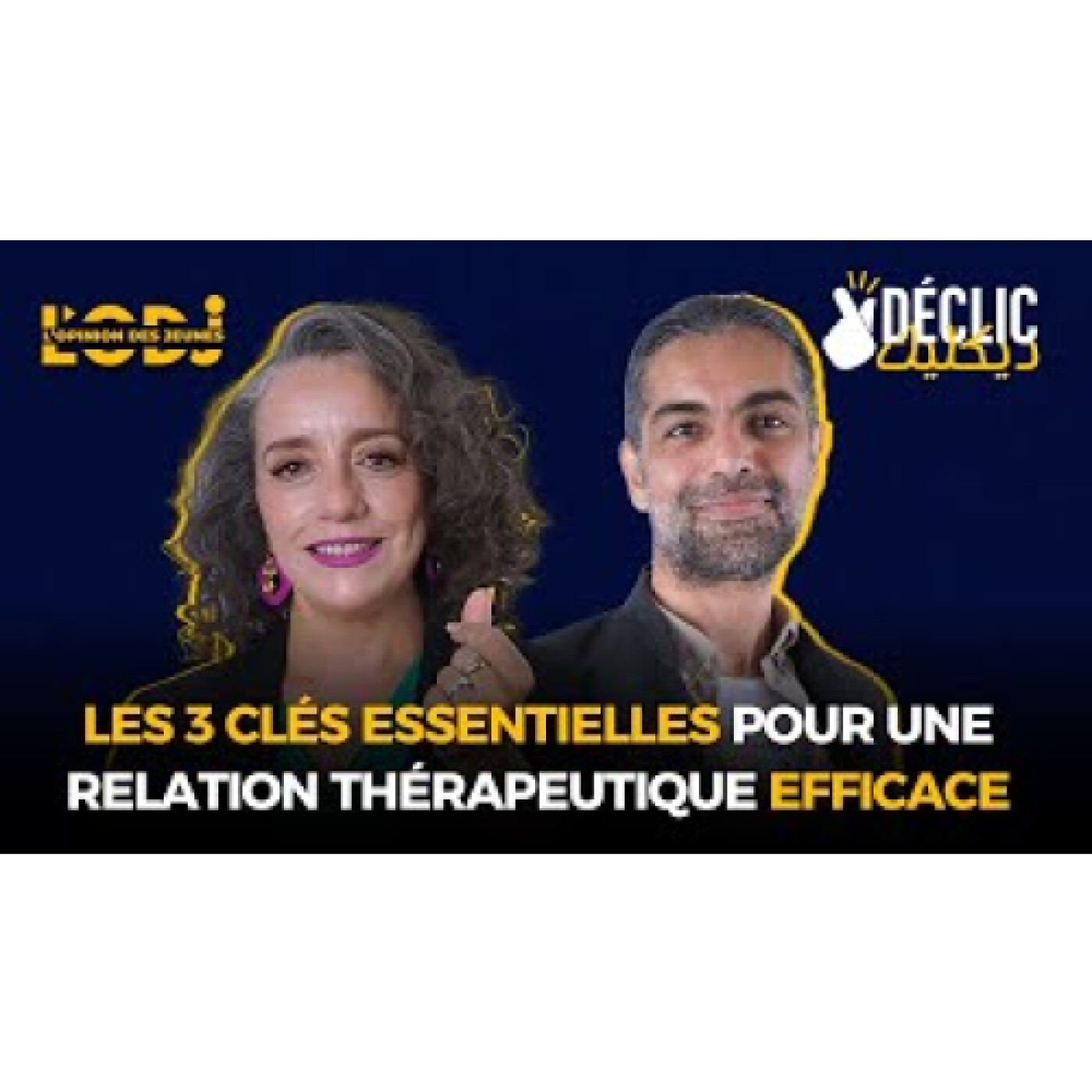 Déclic avec Wadih Rhondali : Les 3 clés essentielles pour une relation thérapeutique efficace episode artwork