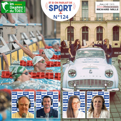 Emission N°124 - Natation et Rallye des Princesses cover