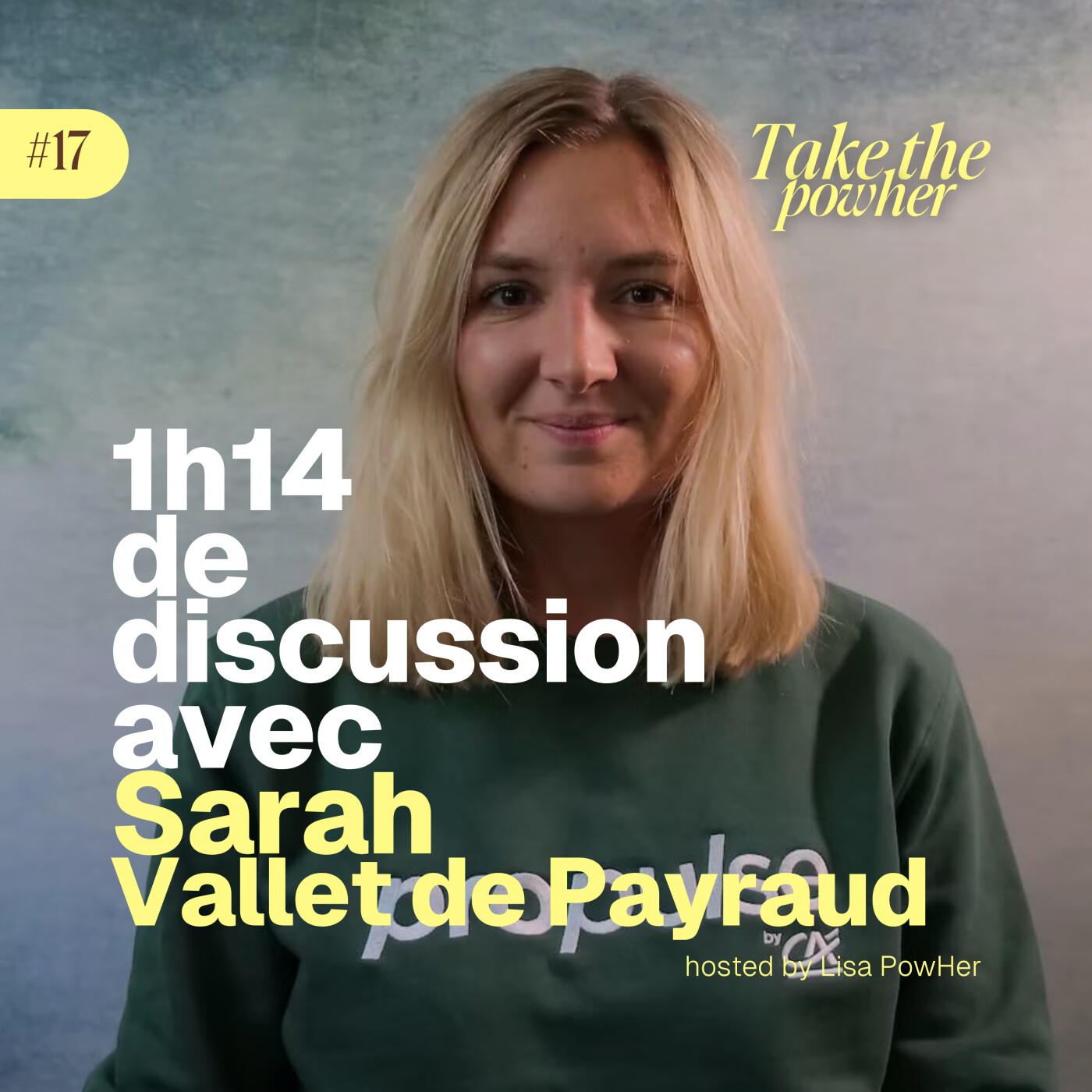 #17 - Sarah Vallet de Payraud - Elle a osé devenir la Head of Growth & Marketing de @PropulsebyCA