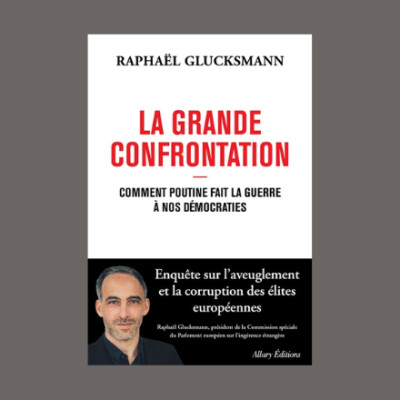Raphaël Glucksmann - La grande confrontation : comment Poutine fait la guerre à nos démocraties cover