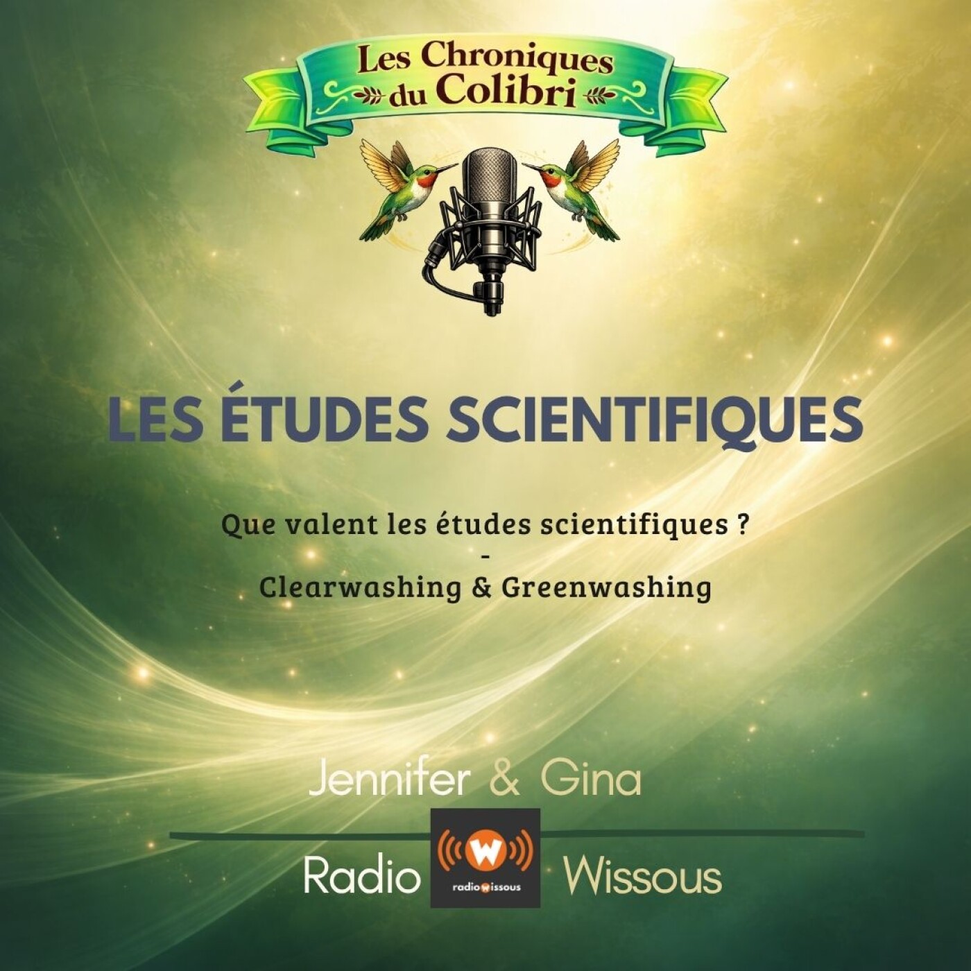 Les Chroniques du Colibris - Les Etudes Scientifiques episode artwork
