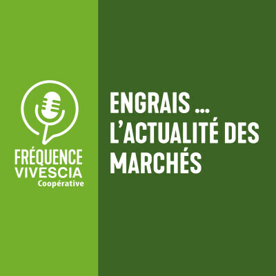 Fréquence VIVESCIA | Engrais - #21 OCTOBRE 2025 cover