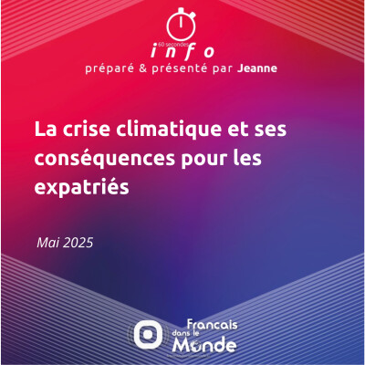 La crise climatique et ses conséquences pour les expatries cover