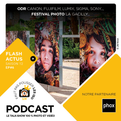 S1206 - LE FLASH ACTUS : Les ODR du printemps, le festival photo LA GACILLY cover
