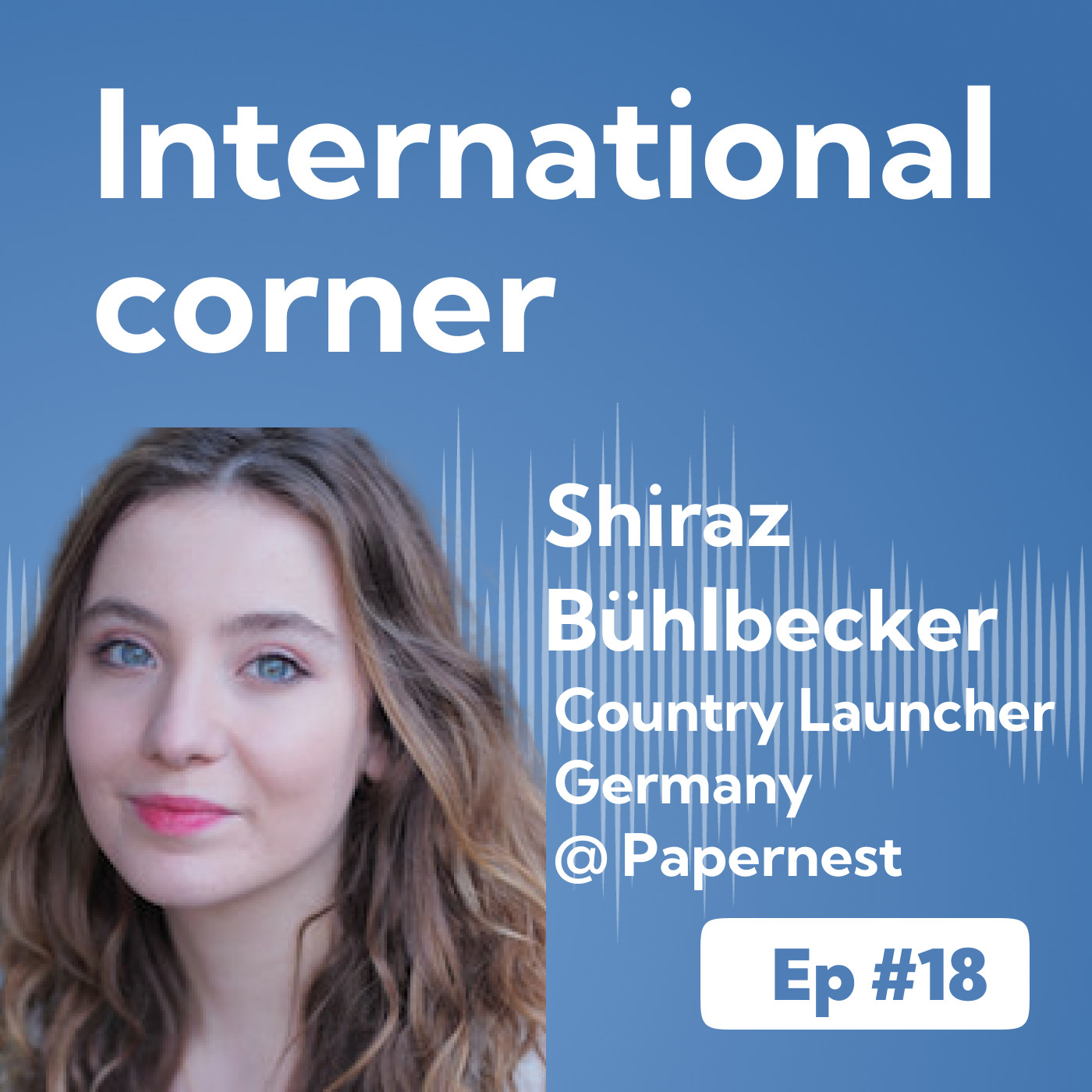 Ep #18 - Germany: Adopt A “Go-Big-Or-Go-Home” Approach For A Successful Launch episode artwork