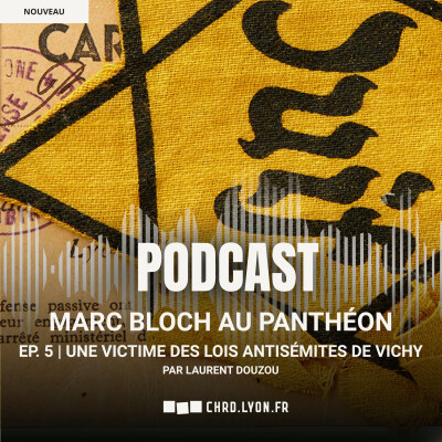 Marc Bloch au Panthéon | EP. 5 : Une victime des lois antisémites de Vichy cover