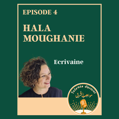 Hala Moughanie, écrivaine - Raconter pour ne pas se taire cover