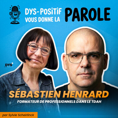 DYS-POSITIF VOUS DONNE LA PAROLE - Sébastien HENRARD cover