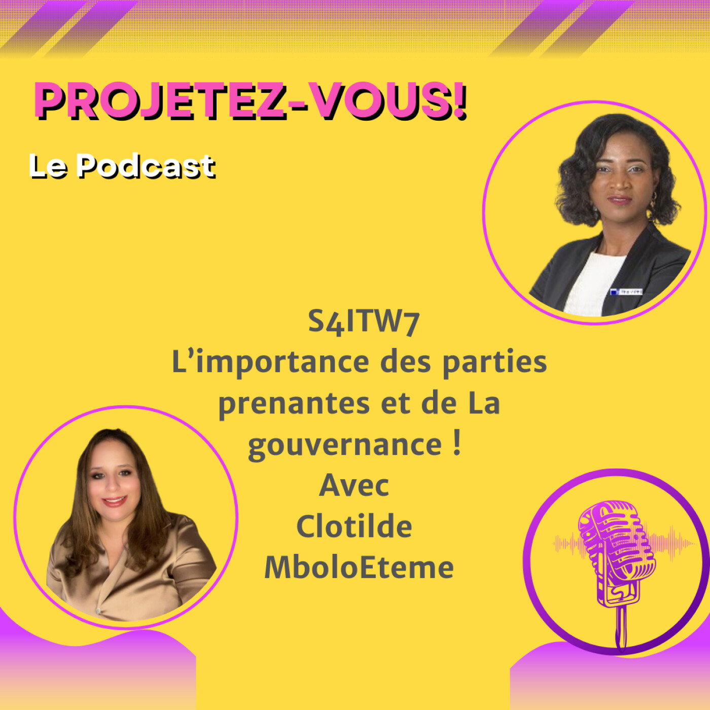 S4ITW7 - L’importance des parties prenantes et de La gouvernance ! avec Clotilde Mbolo Eteme