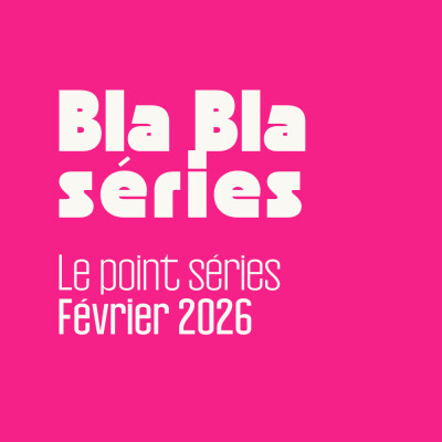Le point séries - Février 2026 cover