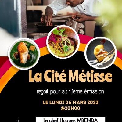 LCM#41 avec le Chef Hugues MBenda (06/03/2023) cover