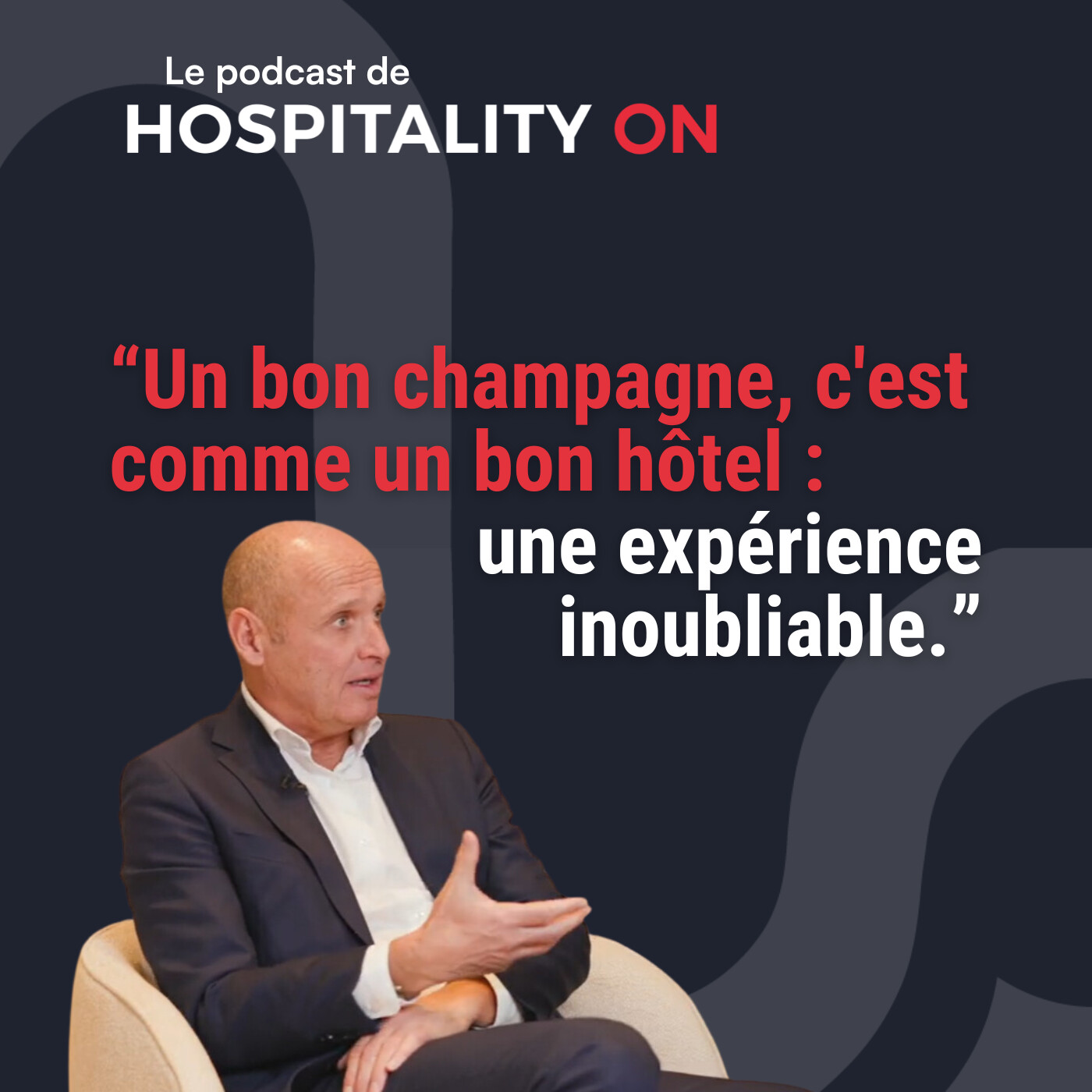 François Van Aal (Lanson) : "Comme dans l’hôtellerie, dans le champagne, tout repose sur l’expérience client."