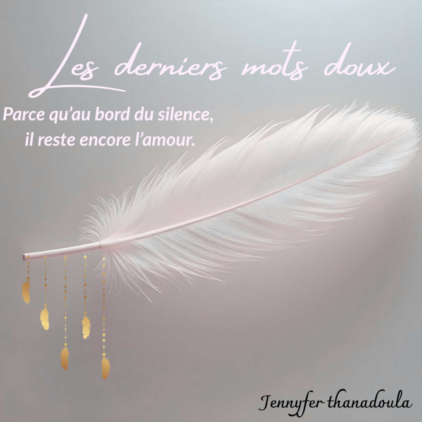 Les derniers mots doux