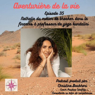 Episode 35 Nathalie du métier de brokeuse à professeur de yoga kundalini cover