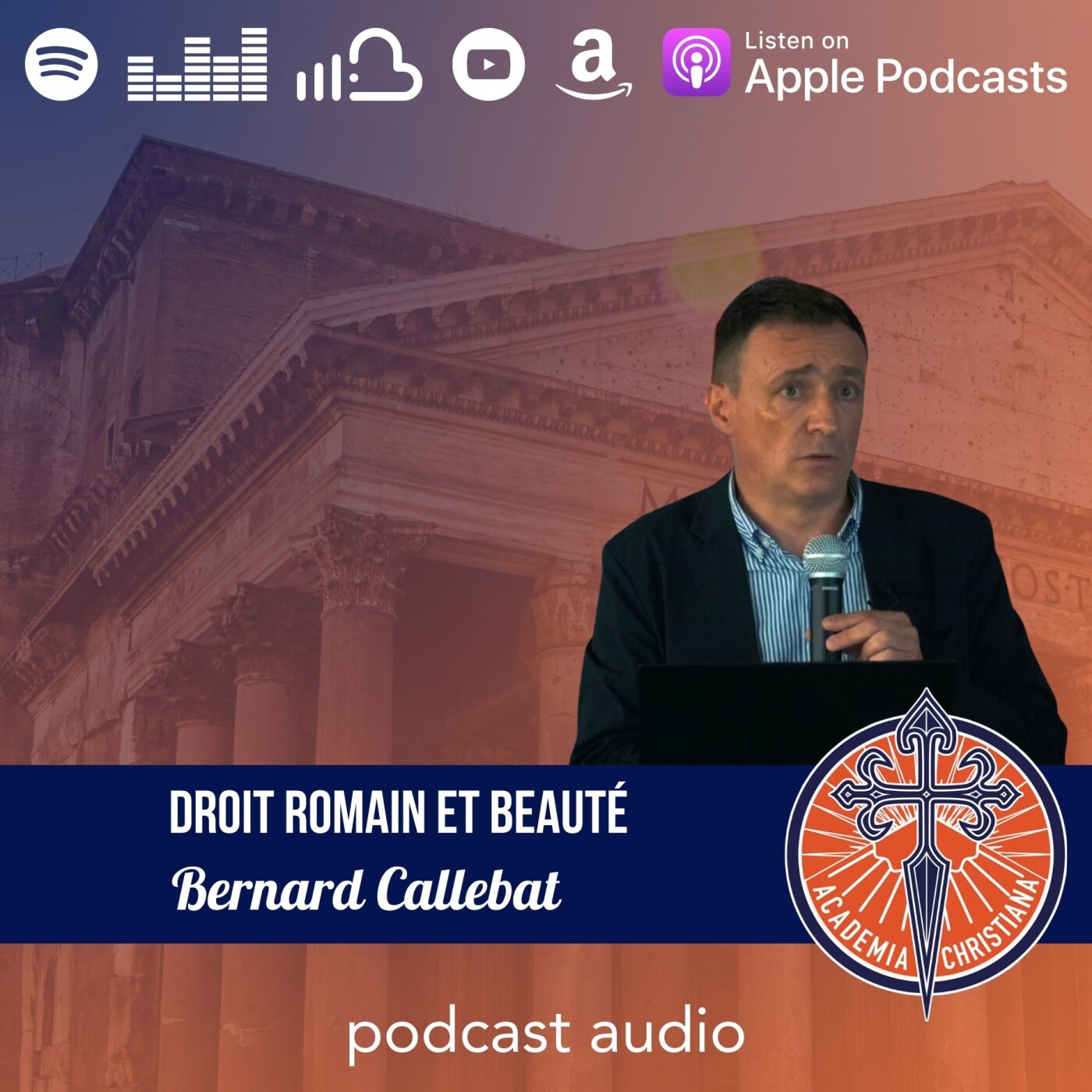 Bernard Callebat - Quel rapport entre le droit romain et la beauté ? episode artwork