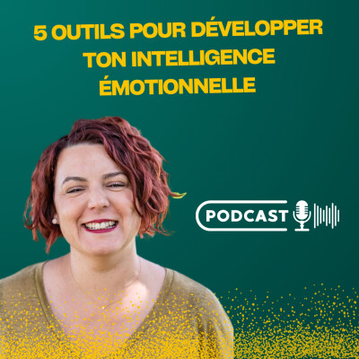 5 outils pour développer ton intelligence émotionnelle cover