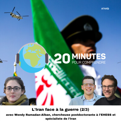 #144b : L'Iran face à la guerre (2/3) cover